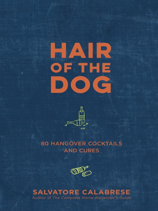 Title details for Hair of the Dog by Salvatore Calabrese - Available
